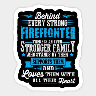Behind Every Strong Firefighter, an Even Stronger Family Sticker